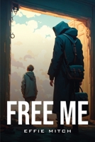 Free Me 9515599342 Book Cover