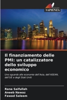 Il finanziamento delle PMI: un catalizzatore dello sviluppo economico (Italian Edition) 6209894801 Book Cover