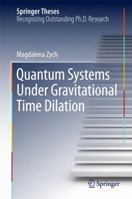 Quantum Systems under Gravitational Time Dilation 3319531913 Book Cover