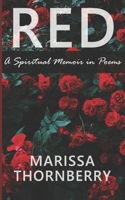 Red: A Spiritual Memoir in Poems 1676971432 Book Cover