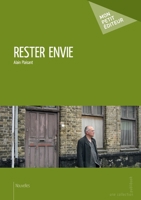 Rester envie (French Edition) 2342053584 Book Cover