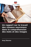 Un rapport sur le travail des réseaux neuronaux dans la compréhension des mots et des images (French Edition) 6208719852 Book Cover