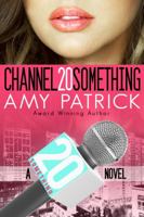 Channel 20 Something 0990480712 Book Cover