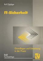 It-Sicherheit: Grundlagen Und Umsetzung in Der Praxis 3528055669 Book Cover