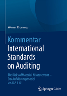 Kommentar International Standards on Auditing: The Risks of Material Misstatement - Das Aufklärungsmodell des ISA 315 3658226064 Book Cover