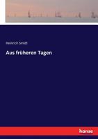 Aus Fr�heren Tagen 3743646161 Book Cover