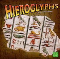 Hieroglyphs (First Facts) 1429619171 Book Cover