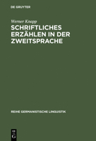 Schriftliches Erz Hlen in Der Zweitsprache 3484311851 Book Cover