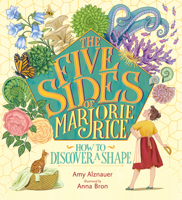 The Five Sides of Marjorie Rice: How to Discover a Shape 1536229474 Book Cover