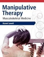 Manipulative Therapy: Musculoskeletal Medicine 0702030562 Book Cover