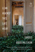 Lean Against This Late Hour 0143134930 Book Cover