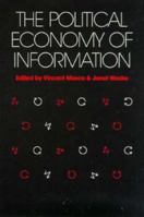 Political Economy of Information (Studies in Communication and Society) 0299115747 Book Cover