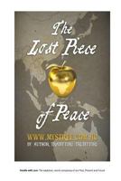 The Lost Piece of Peace 1545290571 Book Cover