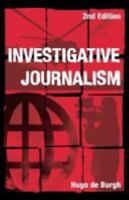 Investigative Journalism: Context and Practice