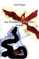 La Confrérie d'Archeronde (French Edition) 2356075747 Book Cover