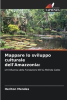 Mappare lo sviluppo culturale dell'Amazzonia (Italian Edition) 6207143043 Book Cover