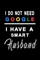 I do not need google i have a smart husband: Smart Notebook graph paper 120 pages 6x9 perfect as math book, sketchbook, workbook and diary for a smart husband 1676564306 Book Cover