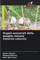 Organi sensoriali della quaglia comune Coturnix coturnix 6209371701 Book Cover