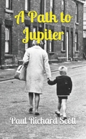 A Path to Jupiter 1976834139 Book Cover