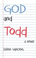 God and Todd 1735864315 Book Cover