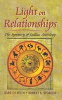 Light on Relationships: The Synastry of Indian Astrology 1578631483 Book Cover