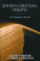 Jewish-Christian Debates 0800631099 Book Cover