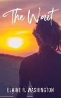 The Wait B0B5K9W9Q5 Book Cover