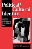 Political/Cultural Identity: Citizens and Nations in a Global Era 0761950265 Book Cover