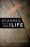 Scarred for Life 1606045814 Book Cover