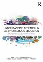 Understanding Research in Early Childhood Education: Quantitative and Qualitative Methods 1032394900 Book Cover