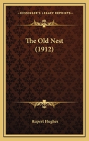 The Old Nest 1017573549 Book Cover