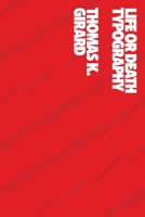 Life or Death Typography 1990741126 Book Cover