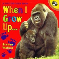 When I Grow Up... (Picture Puffins) 0140562435 Book Cover