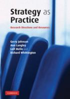 Strategy as Practice: Research Directions and Resources 0521681561 Book Cover
