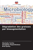 Dégradation des graisses par bioaugmentation 6205781913 Book Cover