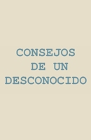 Consejos de un desconocido (Spanish Edition) B0GPX76CJW Book Cover