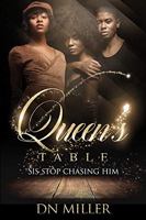 Queens Table : Sis Stop Chasing Him 1734951133 Book Cover