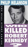 Who Killed Robert Kennedy? 1878825127 Book Cover