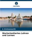 Wertorientiertes Lehren und Lernen 6205655608 Book Cover