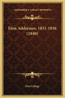Eton Addresses, 1831-1836 1166561895 Book Cover