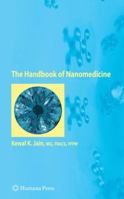 The Handbook of Nanomedicine 1617378909 Book Cover