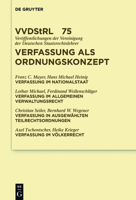 Verfassung ALS Ordnungskonzept: Referate Und Diskussionen Auf Der Tagung Der Vereinigung Der Deutschen Staatsrechtslehrer in Speyer Vom 7. Bis Zum 10. Oktober 2015 3110442957 Book Cover