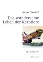 Das wundersame Leben der Kerbtiere 3839115396 Book Cover