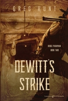 DeWitt's Strike 1645406067 Book Cover