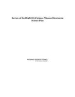 Review of the Draft 2014 Science Mission Directorate Science Plan 0309297656 Book Cover
