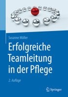 Erfolgreiche Teamleitung in Der Pflege 3662502879 Book Cover