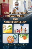 Food Processing, Management and Nanotechnology 9350567962 Book Cover