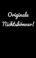 Originale Nichtsk�nner!: Jahreskalender 2020 Kalender kleines Notizbuch, gr��er als A6 und kleiner als A5 1677431474 Book Cover