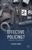 Effective Policing?: Implementation in Theory and Practice 1137026782 Book Cover