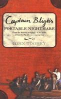 Captain Bligh's Portable Nightmare 1510729178 Book Cover